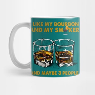 I Like My Bourbon And My Smoker And Maybe 3 People Vintage BBQ Party T-shirt, BBQ Gift, Gift for Him, Gift for Men Mug